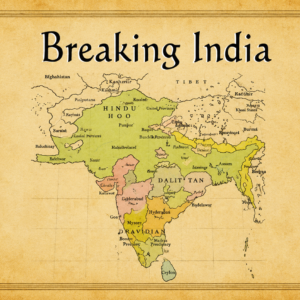 Breaking India Course